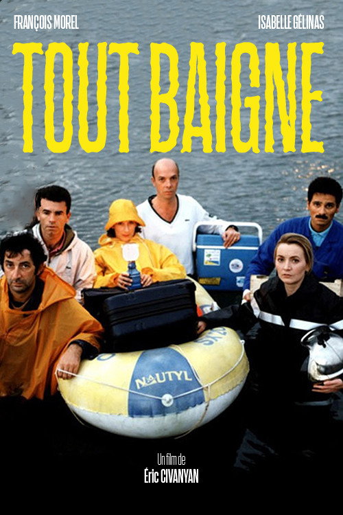 Tout baigne ! постер