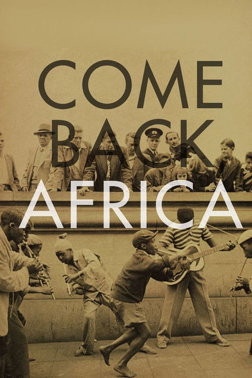 Come Back, Africa постер