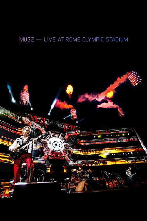 Muse: Live At Rome Olympic Stadium постер