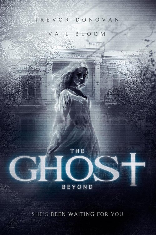 The Ghost Beyond постер