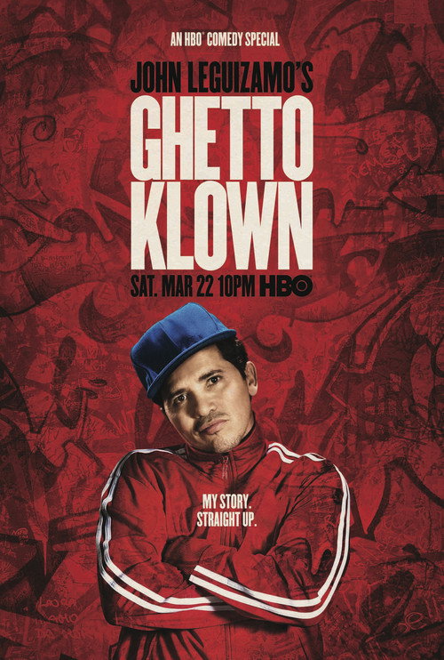 John Leguizamo: Ghetto Klown постер