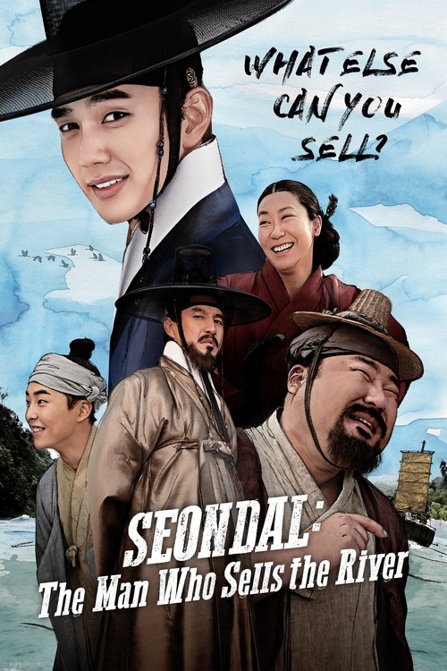 Seondal: The Man Who Sells the River постер