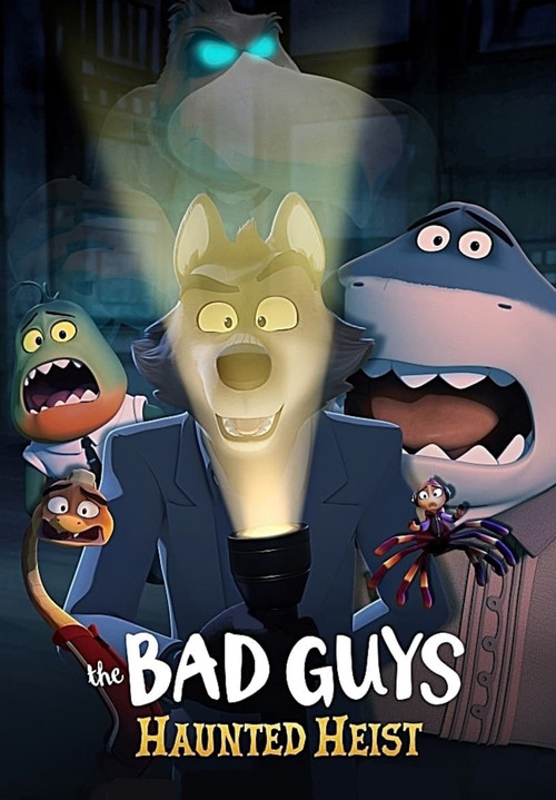 The Bad Guys: Haunted Heist постер