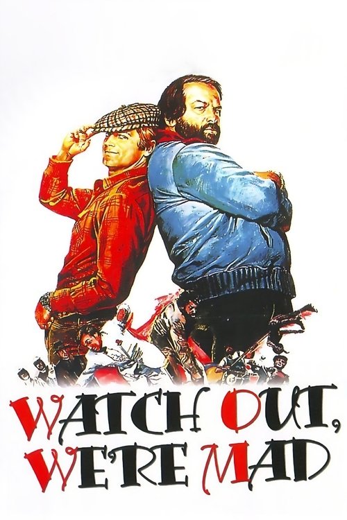 Watch Out, We're Mad постер