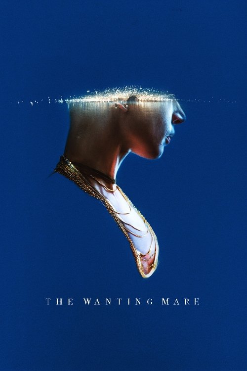 The Wanting Mare постер