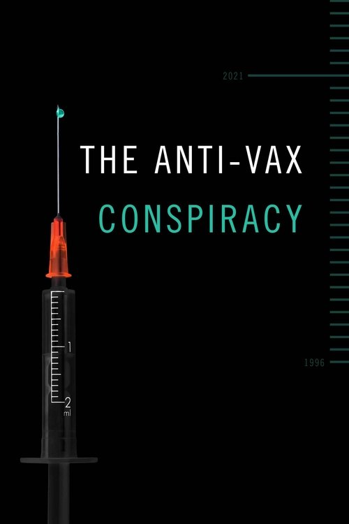 The Anti-Vax Conspiracy постер