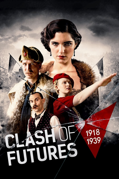 Clash of Futures (1918-1939) постер