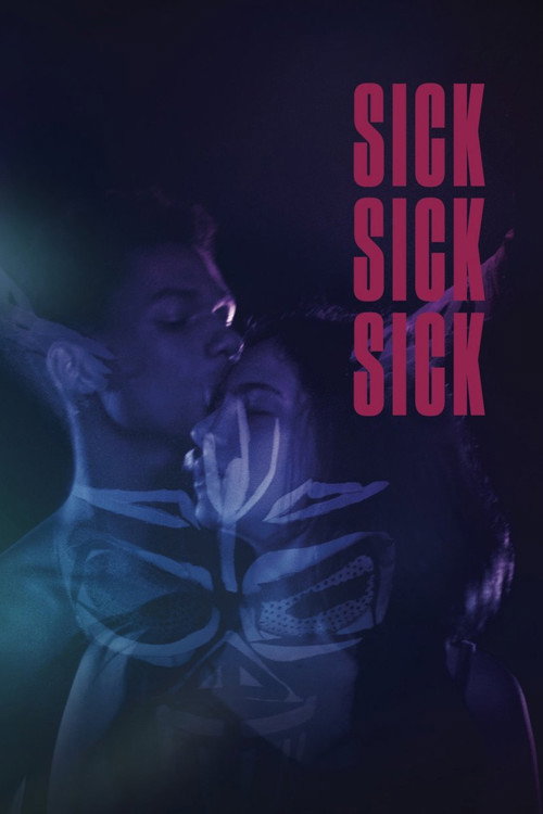 Sick Sick Sick постер
