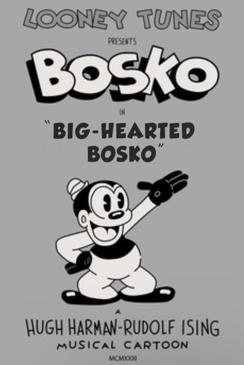 Big-Hearted Bosko постер