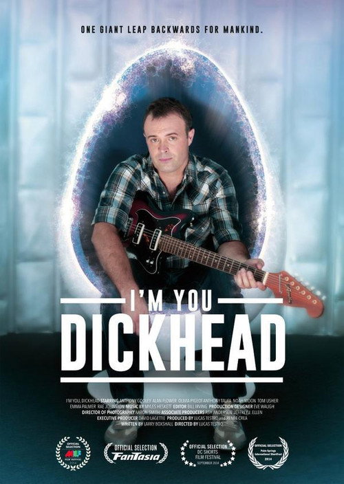 I'm You, Dickhead постер