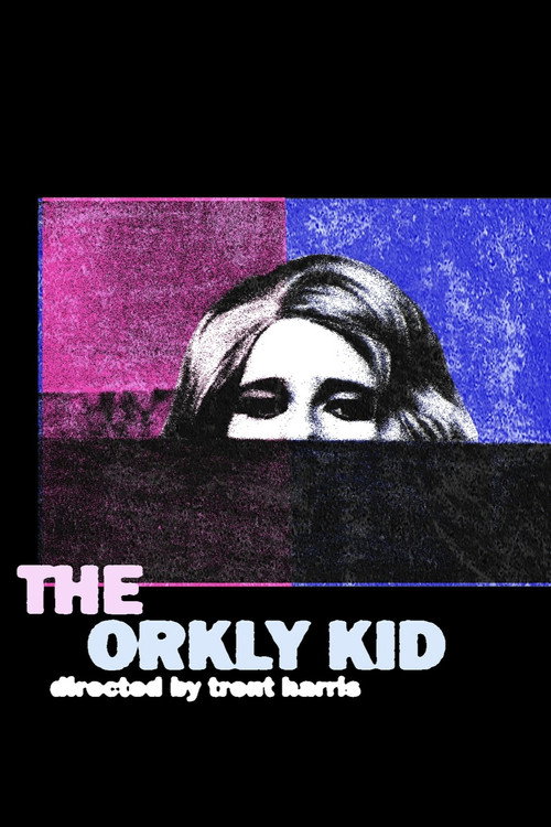 The Orkly Kid постер