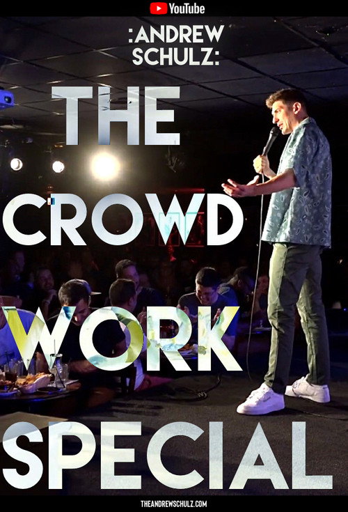 Andrew Schulz: The Crowd Work Special постер