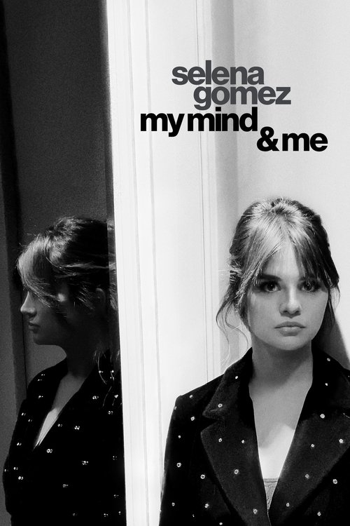 Selena Gomez: My Mind & Me постер