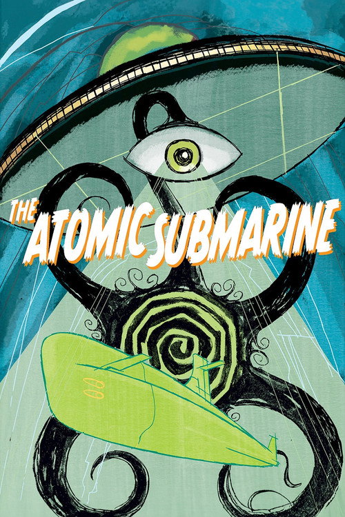 The Atomic Submarine постер
