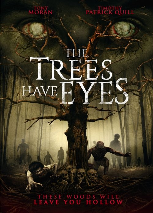 The Trees Have Eyes постер