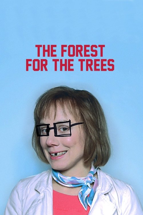 The Forest for the Trees постер