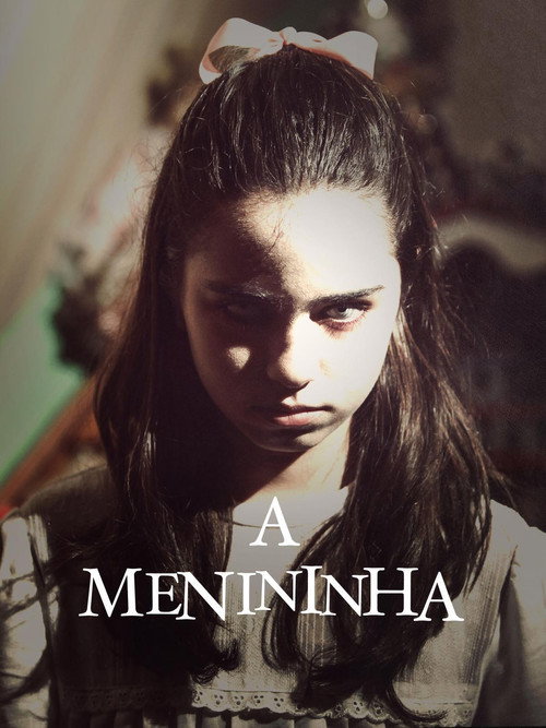 A Menininha постер