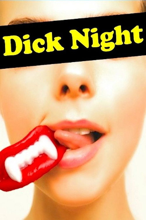 Dick Night постер