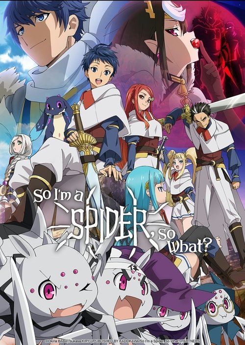 So I'm a Spider, So What? постер