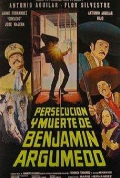 Persecución y muerte de Benjamín Argumedo постер