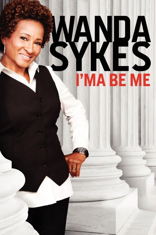 Wanda Sykes: I'ma Be Me постер