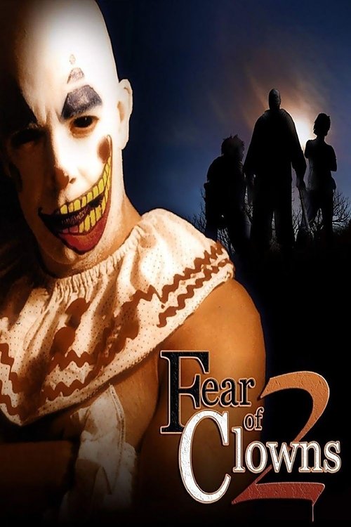 Fear of Clowns 2 постер