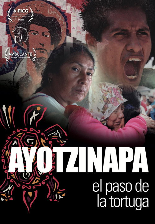 Ayotzinapa, el Paso de la Tortuga постер