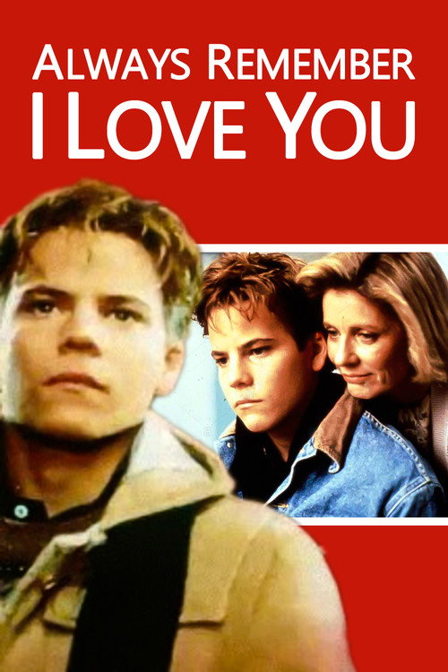 Always Remember I Love You постер