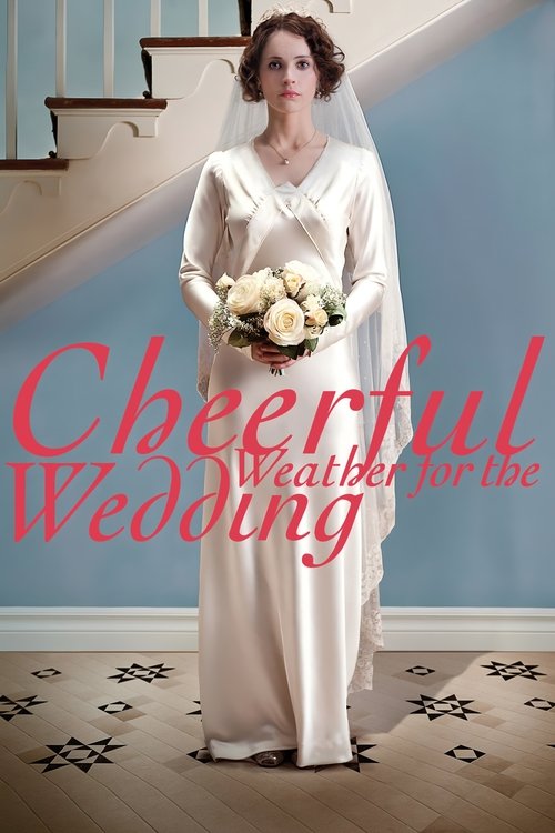 Cheerful Weather for the Wedding постер