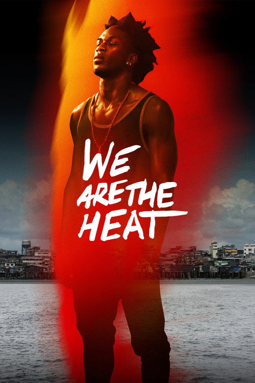 We Are the Heat постер