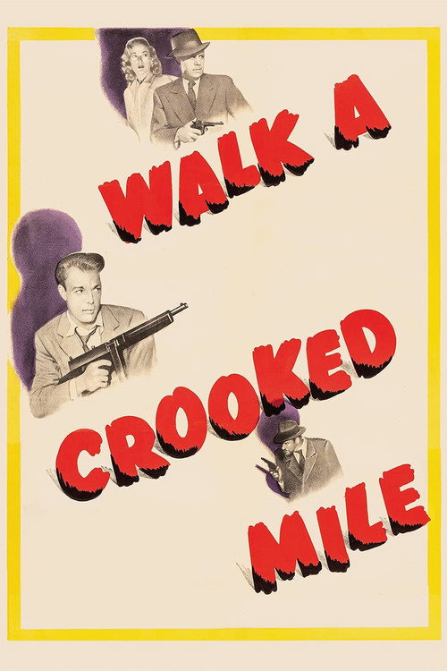 Walk a Crooked Mile постер