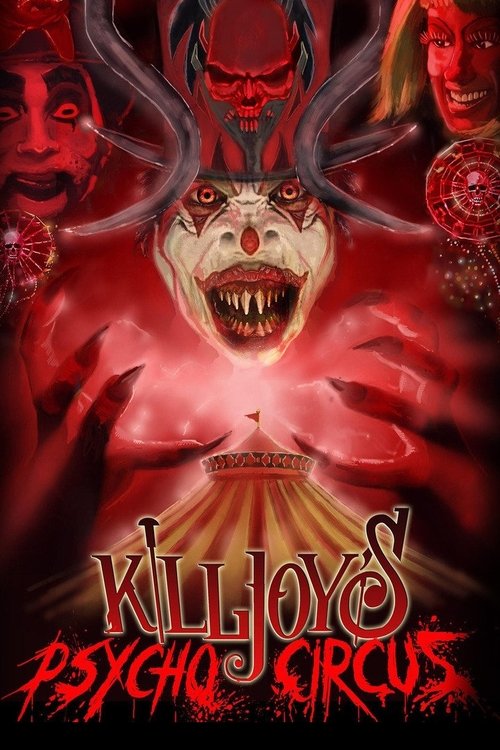 Killjoy's Psycho Circus постер