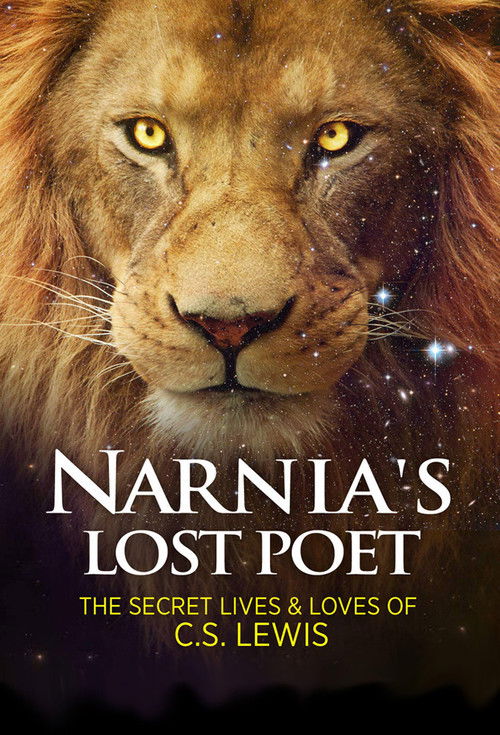 Narnia's Lost Poet: The Secret Lives and Loves of C.S. Lewis постер