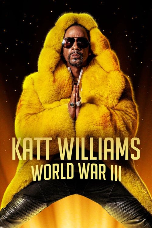 Katt Williams: World War III постер
