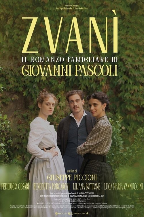 Zvanì - Il romanzo famigliare di Giovanni Pascoli постер