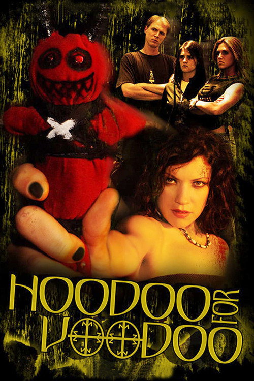 Hoodoo for Voodoo постер
