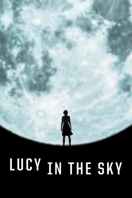 Lucy in the Sky постер