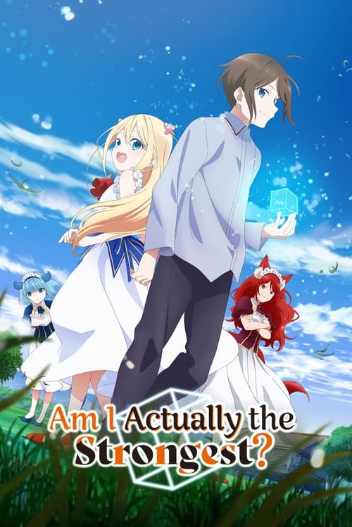 Am I Actually the Strongest? постер