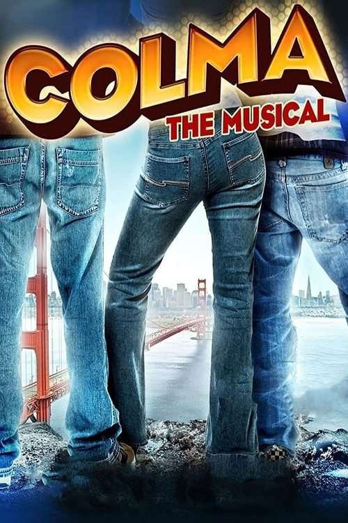 Colma: The Musical постер