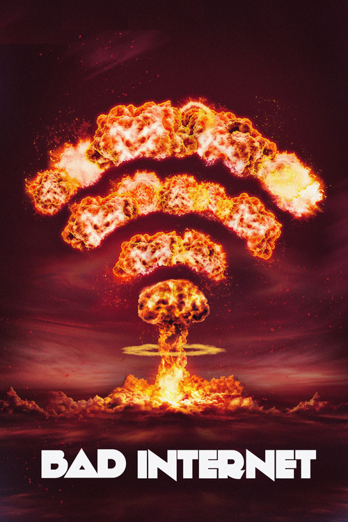 Bad Internet постер