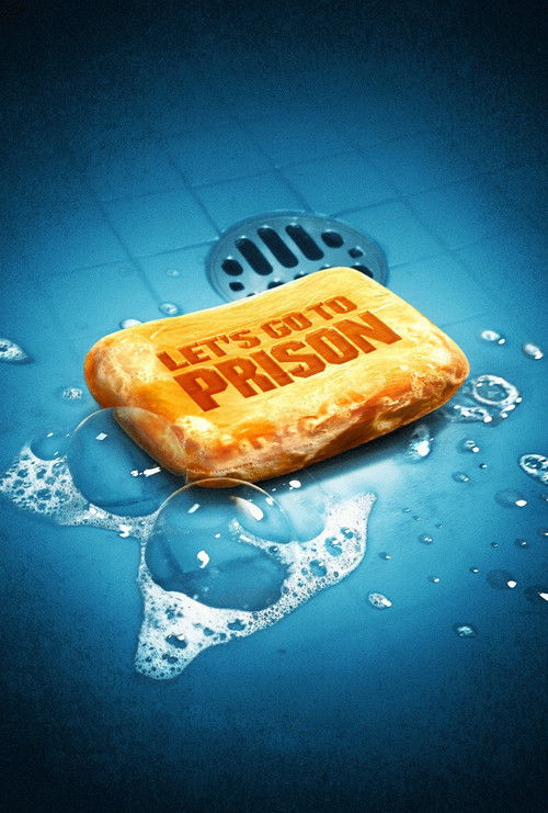 Let's Go to Prison постер