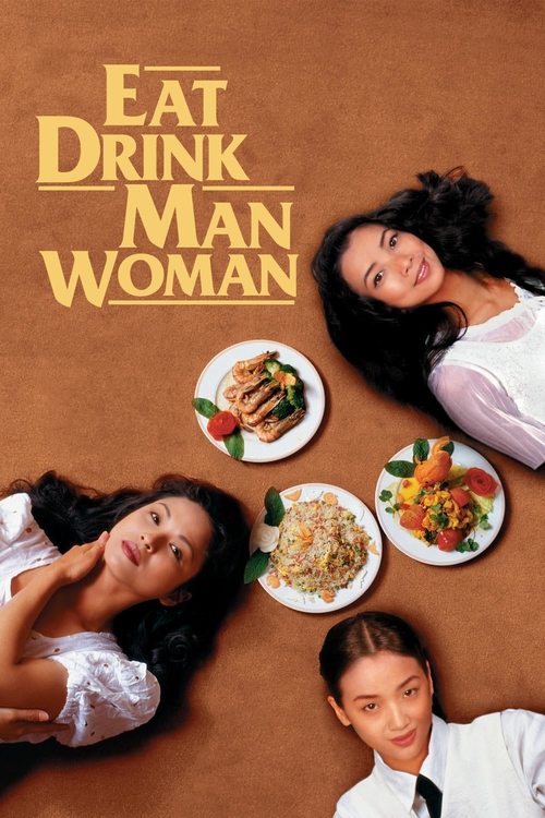 Eat Drink Man Woman постер