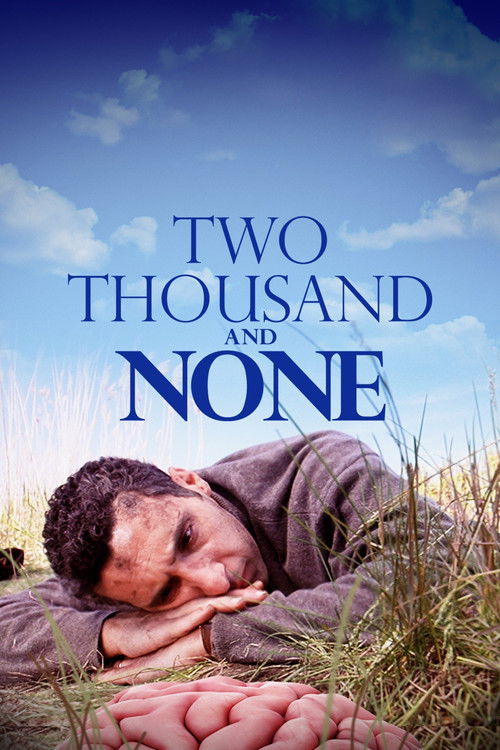 Two Thousand and None постер