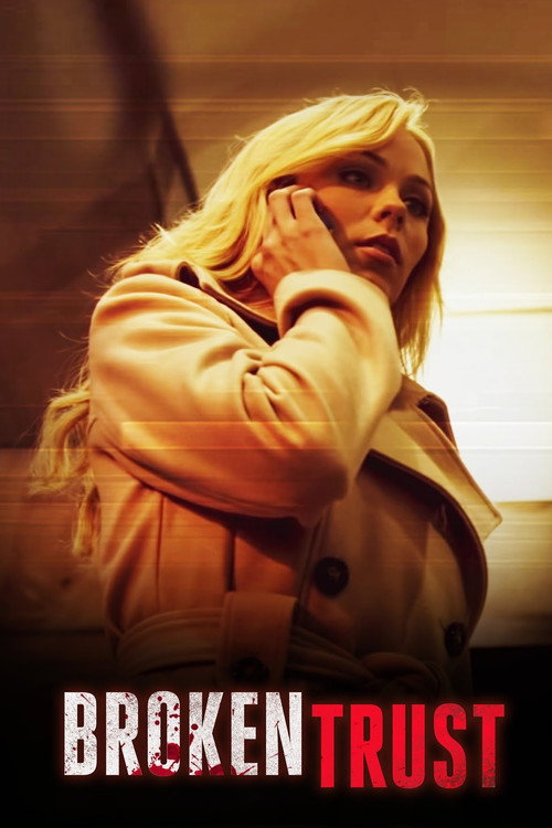 Broken Trust постер