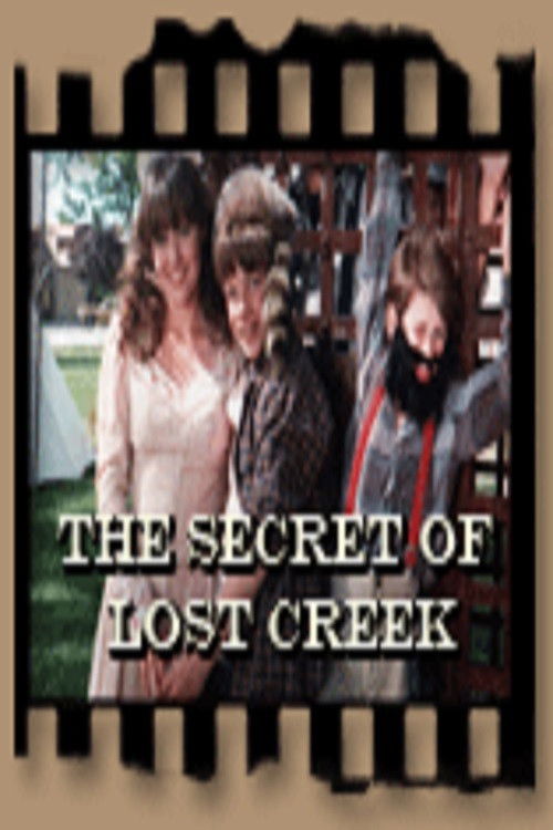 The Secret Of Lost Creek постер