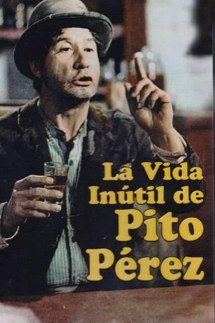 La Vida Inútil de Pito Pérez постер