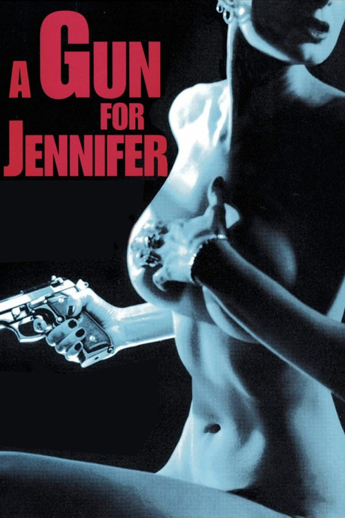 A Gun for Jennifer постер