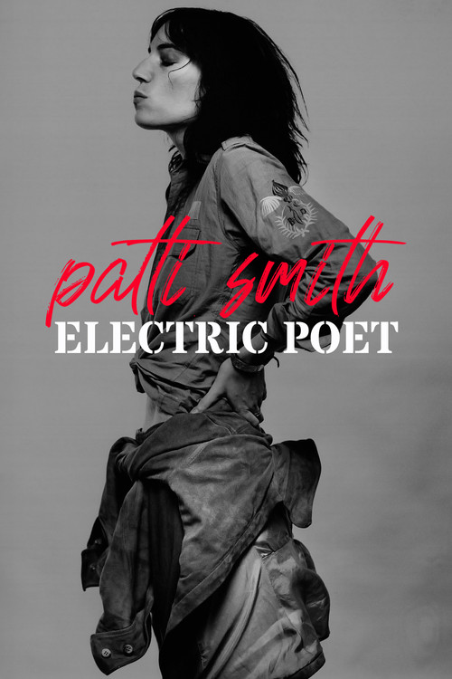 Patti Smith: Electric Poet постер