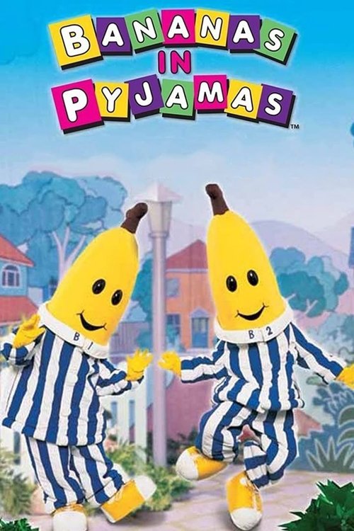Bananas in Pyjamas постер