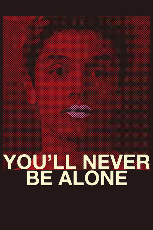 You'll Never Be Alone постер